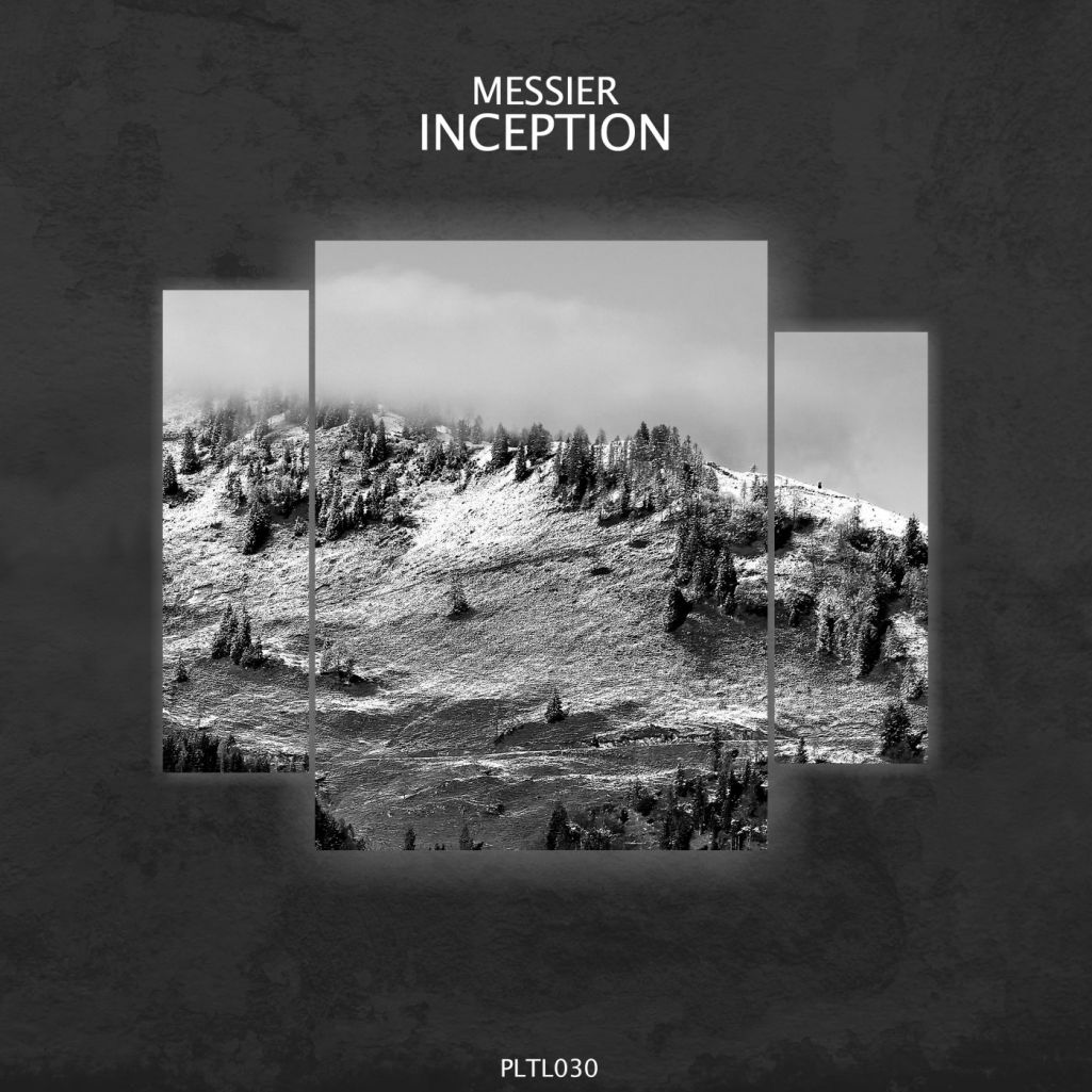 Messier - Inception [PLTL030]